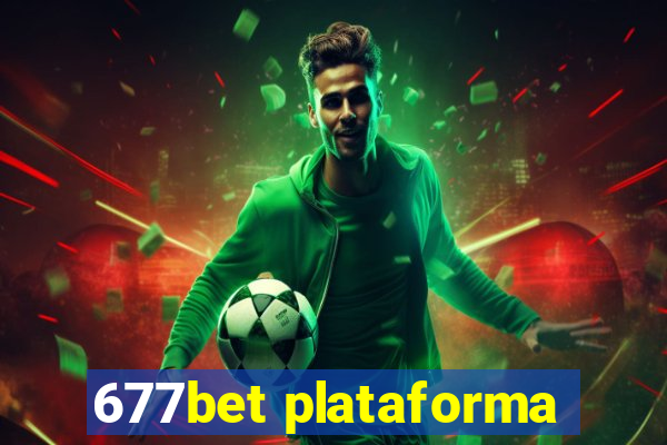 677bet plataforma